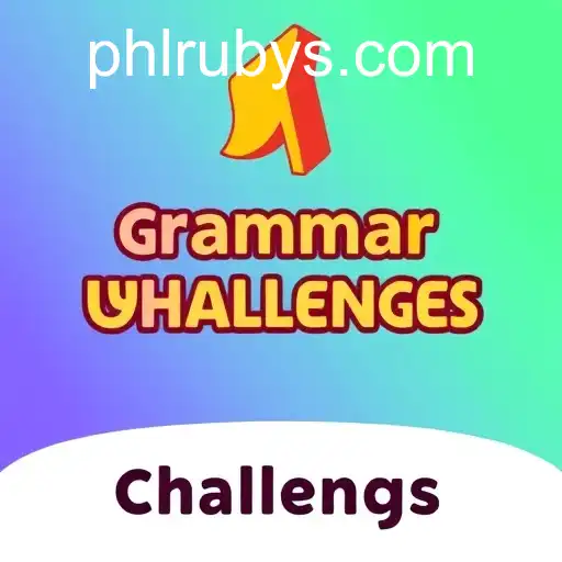 Unlocking Language Potential: Exploring 'Grammar Challenges' with Phlruby